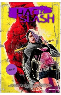 Hack/Slash Deluxe Edition Volume 6 - Tim Seeley