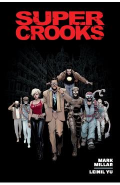 Supercrooks Library Edition - Mark Millar