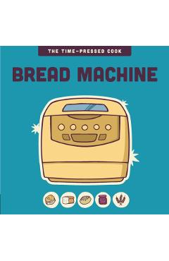 Bread Machine - Editors Of The Harvard Common Press