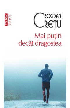 Mai putin decat dragostea - Bogdan Cretu