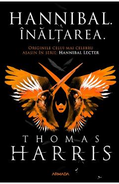 eBook Inaltarea. Seria Hannibal Lecter Vol.4