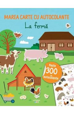 Marea carte cu autocolante. La ferma