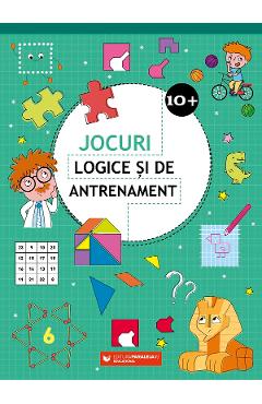 Jocuri logice si de antrenament 10 ani+
