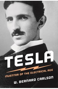 Tesla - W. Bernard Carlson