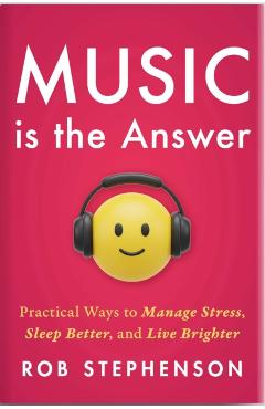 Music is the Answer - Robert Stephenson