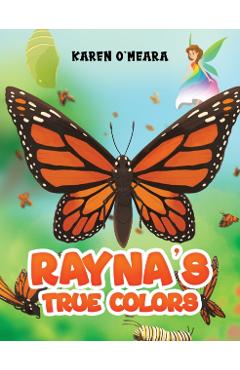 Rayna's True Colors - Karen O'meara