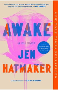 Awake: A Memoir - Jen Hatmaker