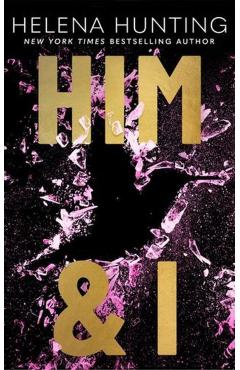 Him & I - Helena Hunting