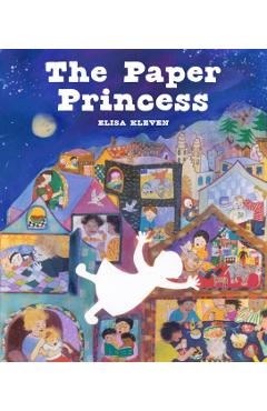 The Paper Princess: A Classic Picture Book about Creativity and Courage