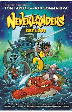 Neverlanders: Get Lost: A Graphic Novel - Tom Taylor
