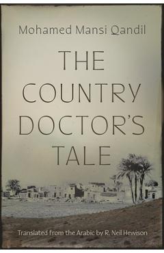 The Country Doctor's Tale - Mohamed Mansi Qandil