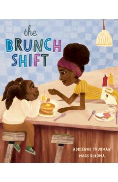 The Brunch Shift - Adrienne Thurman - Imagine 1