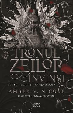 eBook Tronul zeilor invinsi. Seria Zei si monstri Vol.2
