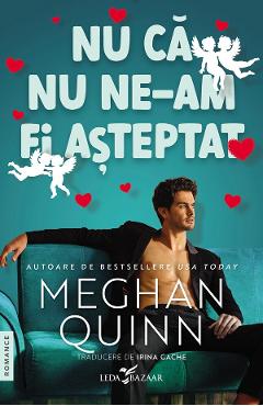 eBook Nu ca nu ne-am fi asteptat - Meghan Quinn