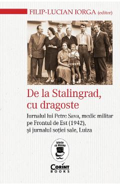 eBook De la Stalingrad, cu dragoste - Filip-Lucian Iorga