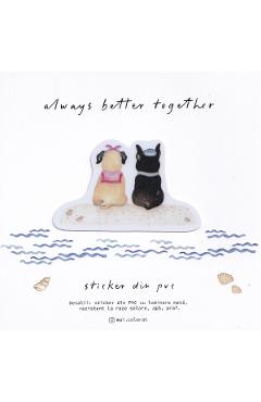 Sticker: Always Better Together. Summer edition. Mai Colorat