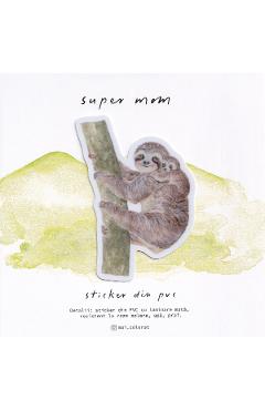 Sticker: Super Mom Sloth. Mai Colorat