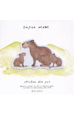 Sticker: Super Mom Capibara. Mai Colorat