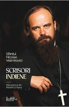 Scrisori indiene. Mai presus de Rasarit si Apus