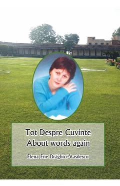 Tot despre cuvinte. About Words Again