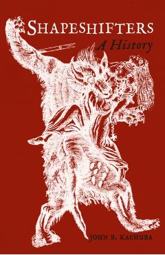 Shapeshifters - John B. Kachuba