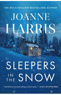 Sleepers in the Snow - Joanne Harris