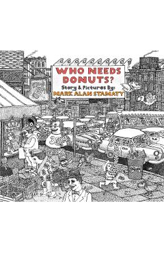 Who Needs Donuts? - Mark Alan Stamaty - Imagine 1