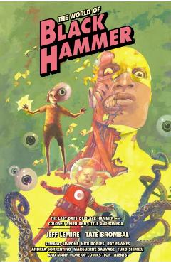 The World of Black Hammer Library Edition Volume 6 - Jeff Lemire
