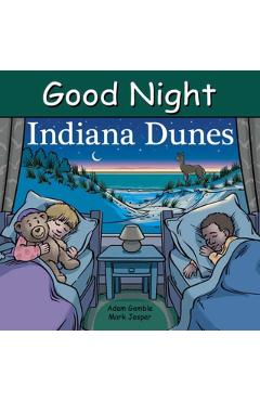Good Night Indiana Dunes - Adam Gamble
