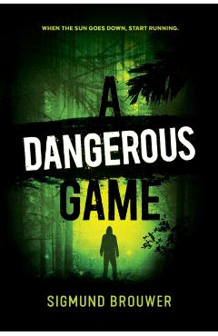A Dangerous Game - Sigmund Brouwer - Imagine 1
