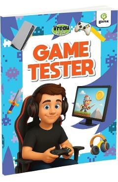 vreau sa fiu game tester