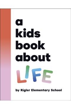 A Kids Book about Life -