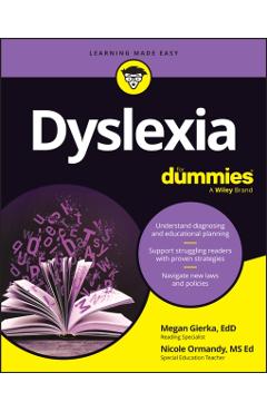 Dyslexia for Dummies - Megan Gierka