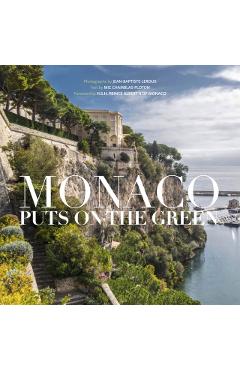 Monaco Puts on the Green - Jean-baptiste Leroux