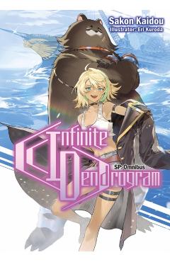 Infinite Dendrogram: Sp Omnibus (Light Novel) - Sakon Kaidou - Imagine 1