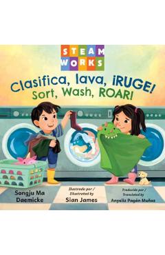 Clasifica, Lava, ¡Ruge! / Sort, Wash, Roar! - Songju Ma Daemicke