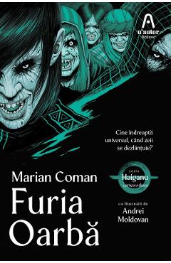 Furia Oarbă. Seria Haiganu Vol.2 - Marian Coman