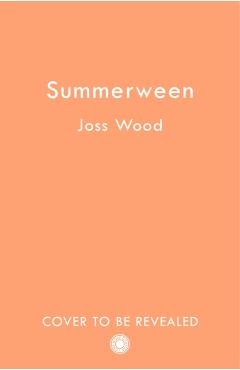 Summerween - Joss Wood