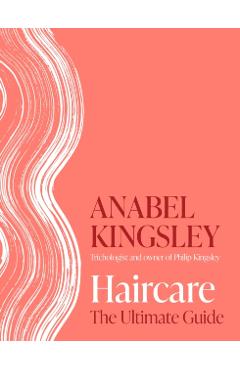 Haircare - Anabel Rose Kingsley