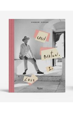 Cecil Beaton in Love - Andrew Ginger