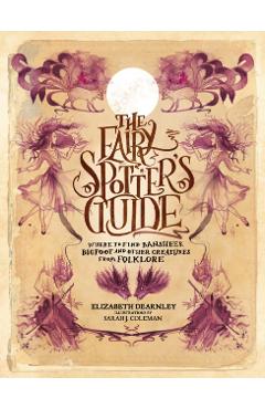Fairy Spotter's Guide - Elizabeth Dearnley