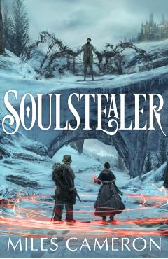 Soulstealer - Miles Cameron