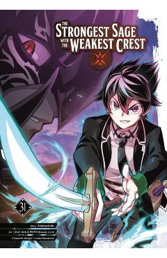 The Strongest Sage with the Weakest Crest 31 -
