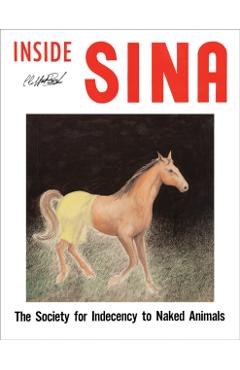 Alan & Jeanne Abel: Inside Sina: The Society for Indecency to Naked Animals - Alan Abel