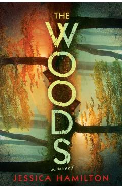The Woods - Jessica Hamilton