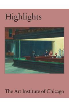 Highlights of the Art Institute of Chicago - James Rondeau