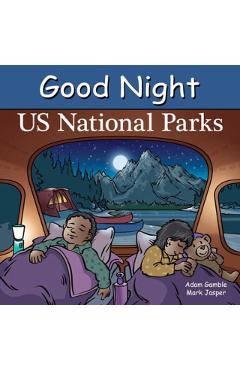 Good Night Us National Parks - Adam Gamble