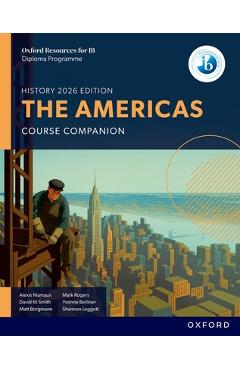 Oxford Resources for IB DP History the Americas Course Book - Alexis Mamaux