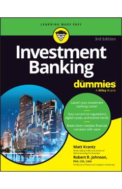 Investment Banking for Dummies - Matthew Krantz