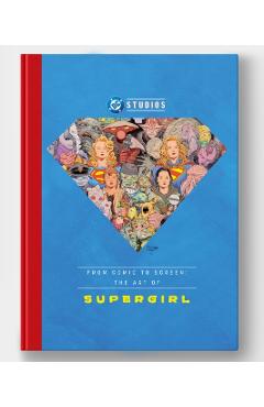 From Comic to Screen: The Art of Supergirl - James Field